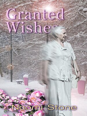 cover image of Granted Wishes
